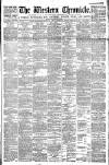 Western Chronicle Friday 20 February 1891 Page 1