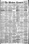 Western Chronicle Friday 27 February 1891 Page 1