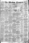 Western Chronicle Friday 22 May 1891 Page 1