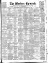 Western Chronicle Friday 17 June 1892 Page 1