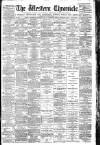 Western Chronicle Friday 03 February 1893 Page 1