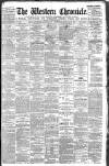 Western Chronicle Friday 26 May 1893 Page 1