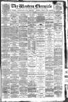 Western Chronicle Friday 13 October 1893 Page 1