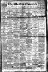 Western Chronicle Friday 27 October 1893 Page 1