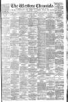 Western Chronicle Friday 22 June 1894 Page 1