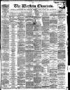 Western Chronicle Friday 05 May 1899 Page 1