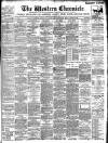 Western Chronicle Friday 06 October 1899 Page 1