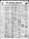 Western Chronicle Friday 04 May 1900 Page 1