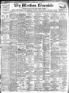 Western Chronicle Friday 04 July 1902 Page 1