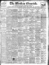 Western Chronicle Friday 11 July 1902 Page 1