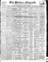 Western Chronicle Friday 25 July 1902 Page 1