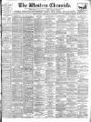 Western Chronicle Friday 29 August 1902 Page 1