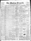 Western Chronicle Friday 03 February 1905 Page 1