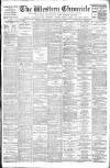 Western Chronicle Friday 26 April 1907 Page 1