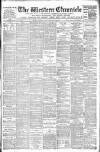 Western Chronicle Friday 03 May 1907 Page 1