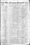 Western Chronicle Friday 13 March 1908 Page 1