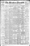 Western Chronicle Friday 24 April 1908 Page 1