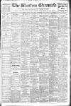 Western Chronicle Friday 18 September 1908 Page 1