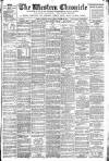 Western Chronicle Friday 26 March 1909 Page 1