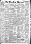 Western Chronicle Friday 30 April 1909 Page 1
