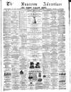 Nuneaton Advertiser Saturday 12 August 1871 Page 1