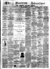 Nuneaton Advertiser Saturday 16 March 1872 Page 1