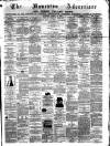 Nuneaton Advertiser Saturday 30 March 1872 Page 1