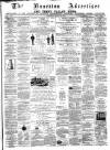 Nuneaton Advertiser Saturday 29 June 1872 Page 1