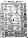 Nuneaton Advertiser Saturday 23 June 1877 Page 1