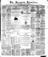 Nuneaton Advertiser Saturday 26 February 1881 Page 1
