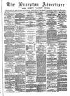 Nuneaton Advertiser Saturday 17 June 1882 Page 1