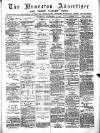 Nuneaton Advertiser Saturday 04 November 1882 Page 1
