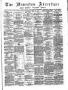 Nuneaton Advertiser Saturday 31 May 1884 Page 1