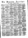 Nuneaton Advertiser Saturday 11 April 1885 Page 1