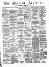 Nuneaton Advertiser Saturday 20 June 1885 Page 1