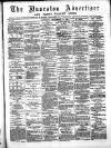 Nuneaton Advertiser Saturday 05 September 1885 Page 1