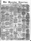 Nuneaton Advertiser Saturday 17 July 1886 Page 1