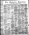 Nuneaton Advertiser Saturday 07 May 1887 Page 1