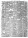 Nuneaton Advertiser Saturday 17 March 1888 Page 4