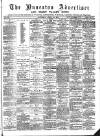 Nuneaton Advertiser Saturday 14 April 1888 Page 1
