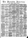 Nuneaton Advertiser Saturday 20 October 1888 Page 1