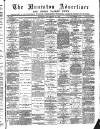 Nuneaton Advertiser Saturday 15 December 1888 Page 1