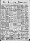 Nuneaton Advertiser Saturday 09 February 1889 Page 1