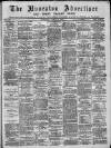 Nuneaton Advertiser Saturday 06 April 1889 Page 1