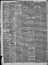 Nuneaton Advertiser Saturday 20 April 1889 Page 4