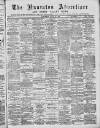 Nuneaton Advertiser Saturday 13 July 1889 Page 1