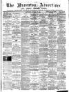 Nuneaton Advertiser Saturday 17 October 1891 Page 1