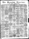 Nuneaton Advertiser Saturday 27 February 1892 Page 1