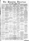 Nuneaton Advertiser Saturday 29 June 1895 Page 1