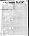 The Cornish Telegraph Wednesday 28 April 1852 Page 1